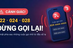 CẢNH GI&Aacute;C! B&iacute; mật ph&iacute;a sau những đầu số 022, 024, 028: Đừng gọi lại!