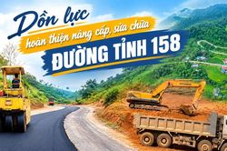 Dồn lực ho&agrave;n thiện n&acirc;ng cấp, sửa chữa đường tỉnh 158