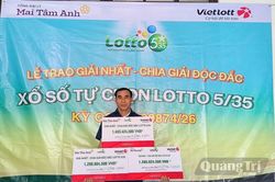 Người đàn ông tại Quảng Trị hai lần trúng thưởng tiền tỉ từ Lotto 5/35 của Vietlott