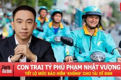 Con trai tỷ phú Phạm Nhật Vượng tiết lộ mức bảo hiểm 'khủng' cho tài xế GSM