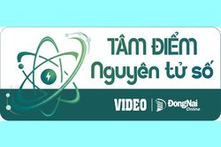B&aacute;o v&agrave; Ph&aacute;t thanh, Truyền h&igrave;nh Đồng Nai ra mắt loạt sản phẩm tuy&ecirc;n truyền &lsquo;T&acirc;m điểm nguy&ecirc;n tử số&rsquo; tr&ecirc;n nền tảng số