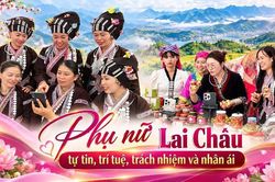 Phụ nữ Lai Ch&acirc;u tự tin, tr&iacute; tuệ, tr&aacute;ch nhiệm v&agrave; nh&acirc;n &aacute;i