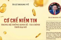 Cơ chế niềm tin trong hệ thống kinh tế - t&agrave;i ch&iacute;nh thời đại số