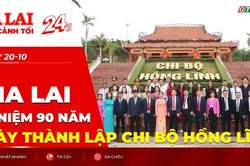 To&agrave;n cảnh Gia Lai 24h: Lễ kỷ niệm 90 năm Ng&agrave;y th&agrave;nh lập Chi bộ Hồng Lĩnh