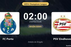Nhận định FC Porto vs PSV Eindhoven: Điểm n&oacute;ng cuộc đua tốp đầu