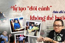Tự tạo 'đ&ocirc;i c&aacute;nh' bay tr&ecirc;n đ&ocirc;i ch&acirc;n kh&ocirc;ng thể bước