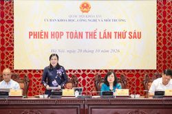 Ủy ban Khoa học, C&ocirc;ng nghệ v&agrave; M&ocirc;i trường họp Phi&ecirc;n to&agrave;n thể lần thứ S&aacute;u