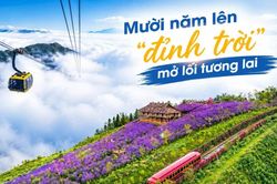 Mười năm l&ecirc;n &ldquo;đỉnh trời&rdquo;, mở lối tương lai