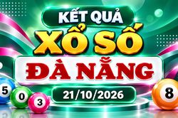 XSDNA 21/10 - Kết quả xổ số Đà Nẵng hôm nay ngày 21 tháng 10