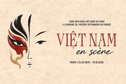 Hoãn tổ chức Tuần Sân khấu Việt Nam tại Pháp