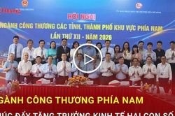 Ng&agrave;nh C&ocirc;ng Thương ph&iacute;a Nam th&uacute;c đẩy tăng trưởng kinh tế hai con số