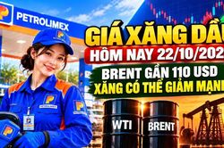 Gi&aacute; xăng dầu h&ocirc;m nay 22/10: Xăng dầu chiều nay c&oacute; thể giảm s&acirc;u?