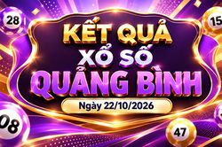 XSQB 22/10 - Kết quả xổ số Quảng Bình hôm nay 22/10/2026