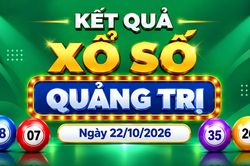 Kết quả xổ số Quảng Trị h&ocirc;m nay 22/10/2026 - XSQT 22/10