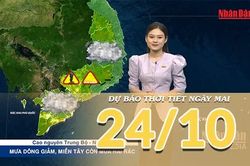 [Video] Dự b&aacute;o thời tiết đ&ecirc;m nay v&agrave; ng&agrave;y mai 24/10/2026: Cả nước &iacute;t mưa, ri&ecirc;ng miền T&acirc;y c&ograve;n mưa d&ocirc;ng