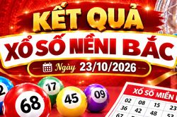 Kết quả xổ số miền Bắc h&ocirc;m nay ng&agrave;y 23/10/2026