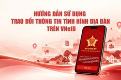 Hướng dẫn sử dụng trao đổi thông tin tình hình địa bàn trên VNeID