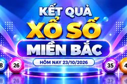 XSMB 23/10 - Kết quả xổ số miền Bắc h&ocirc;m nay 23/10/2026