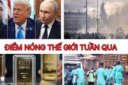 Điểm nóng thế giới tuần qua: Hy vọng hòa bình cho Ukraine, Pháp bất ổn, vàng và dầu biến động mạnh