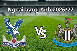 Nhận định, dự đo&aacute;n trận đấu Crystal Palace vs Newcastle: Ai sẽ vượt qua sức &eacute;p?