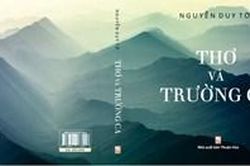 Đọc tuyển tập 'Thơ và trường ca Nguyễn Duy Tờ'