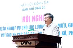 Tập huấn nghiệp vụ cho lực lượng tham mưu, gi&uacute;p việc của Ban Chỉ đạo 35 c&aacute;c cấp