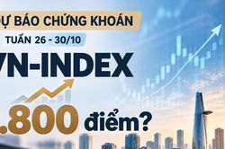 Chứng kho&aacute;n tuần 26 - 30/10: VN-Index c&oacute; vượt mốc 1.800 điểm?
