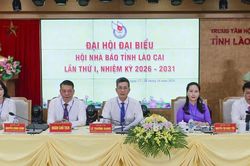 Phi&ecirc;n thứ nhất Đại hội Đại biểu Hội Nh&agrave; b&aacute;o tỉnh L&agrave;o Cai lần thứ I, nhiệm kỳ 2026 - 2031