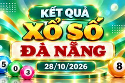 XSDNA 28/10 - Kết quả xổ số Đà Nẵng hôm nay ngày 28 tháng 10