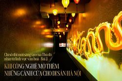 Khi công nghệ mở thêm những cánh cửa cho di sản Hà Nội