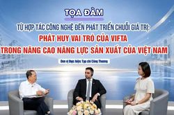 Phát huy VIFTA để nâng cao năng lực sản xuất của doanh nghiệp Việt