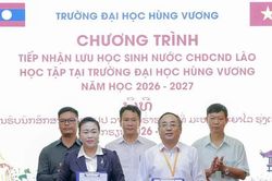 Trường Đại học Hùng Vương tiếp nhận 20 lưu học sinh Lào năm học 2026 - 2027