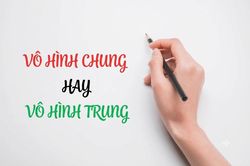 Vô hình chung hay vô hình trung?