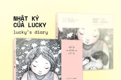 'Nhật ký của Lucky': Món quà cho các gia đình Việt