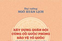 Hai cuốn sách quý về xây dựng quân đội trong tình hình mới