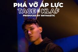 Tage tung MV đầu tay kết hợp với Rhymastic và KLAF cực chất