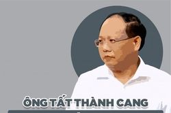 Ông Tất Thành Cang và con đường dẫn đến vòng lao lý
