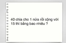 Bài Toán tiểu học tưởng siêu dễ nhưng lại khiến nhiều sinh viên Đại học tranh cãi
