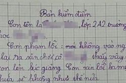 Học trò lớp 2 viết kiểm điểm, đọc đến phần lời hứa khiến cô giáo lo sợ phải đồng ý thứ lỗi ngay lập tức