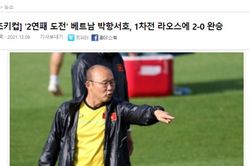 Việt Nam 2-0 Lào: Báo Hàn ca ngợi Việt Nam, truyền thông Indonesia lo lắng