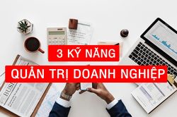 Bồi dưỡng kỹ năng quản trị doanh nghiệp