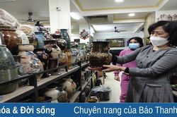 Thị trường đồ gốm sứ trang trí 'nóng' lên mỗi ngày