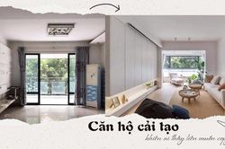 Từ tuềnh toàng đến khang trang, nhìn kết quả cải tạo căn hộ khiến ai cũng muốn 'học lỏm'
