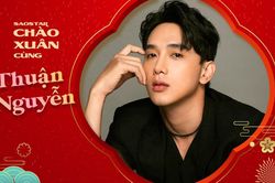 Thuận Nguyễn: Người thân, bạn bè còn bên cạnh đã là một phước báu