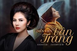 Vân Trang: 'Tôi không sợ bị chết đói, nếu bỏ nghề diễn viên thì vẫn có thể đi làm nail'