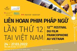 6 phim đặc sắc trong Liên hoan Phim Pháp ngữ lần thứ 12 tại Việt Nam