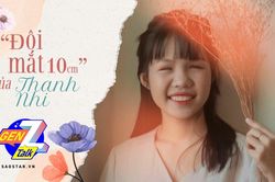 'Đôi mắt 10 cm' của Thanh Nhi