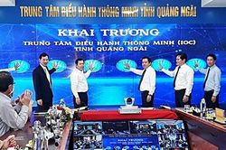 Khai trương Trung tâm điều hành thông minh tỉnh Quảng Ngãi