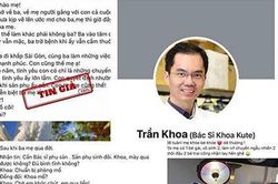 Công an TP.HCM tìm người bị lừa từ thiện bởi chuyện hư cấu 'bác sĩ Trần Khoa'
