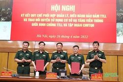 Binh chủng Thông tin liên lạc và Tập đoàn Công nghiệp-Viễn thông Quân đội ký kết quy chế phối hợp